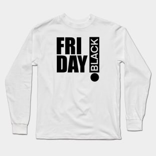 Black Friday Bold Font Long Sleeve T-Shirt